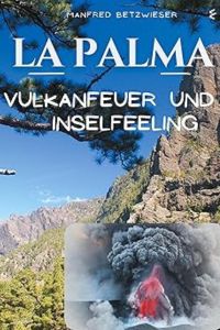 Buch: Vulkanausbruch und Naturkatastrophen auf La Palma